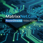 PowerDirector–Video Editor Best info 2025